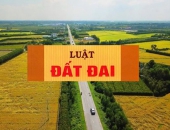 Nhiều thay đổi trong dự thảo luật đất đai