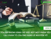 “Vụ ly hôn Trung Nguyên”….Lý do thứ nhất phải hủy cả 02 bản án [Sơ thẩm & phúc thẩm]