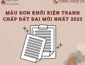 Mẫu đơn khởi kiện tranh chấp đất đai mới nhất 2023