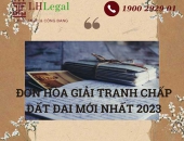 Đơn hòa giải tranh chấp đất đai mới nhất 2023