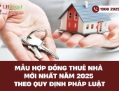 Mẫu hợp đồng thuê nhà mới nhất 2025 theo quy định pháp luật