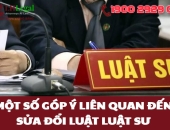 [Luật sư Việt Nam] Một số góp ý liên quan đến sửa đổi Luật Luật sư