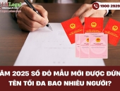 Năm 2025 Sổ đỏ mẫu mới được đứng tên tối đa bao nhiêu người?