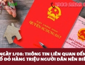 Ngày 1/08: Thông tin liên quan đến sổ đỏ hàng triệu người dân nên biết