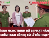 Vì sao Ngọc Trinh đã bị phạt hành chính mà còn bị xử lý hình sự?