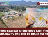 Những loại đất không được tách thửa: Nhà đầu tư cần biết để tránh rủi ro!