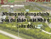 Những nội dung chính của dự thảo luật nhà ở (sửa đổi)