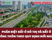 Phân biệt đất ở đô thị và đất ở nông thôn theo quy định mới nhất