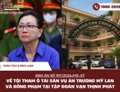 Phân tích và bình luận Bản án số 157/2024/HS-ST về tội tham ô tài sản (vụ án Trương Mỹ Lan và đồng phạm tại tập đoàn Vạn Thịnh Phát)