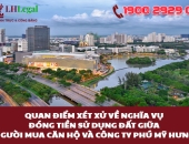 Quan điểm xét xử về nghĩa vụ đóng tiền sử dụng đất giữa người mua căn hộ và công ty Phú Mỹ Hưng