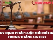 Quy định pháp luật mới nổi bật trong tháng 10/2022