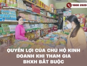 Quyền lợi của Chủ hộ Kinh doanh khi tham gia BHXH bắt buộc
