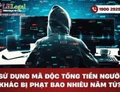 Sử dụng mã độc tống tiền người khác bị phạt bao nhiêu năm tù?