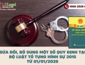 Sửa đổi, bổ sung một số quy định tại bộ luật tố tụng hình sự 2015 từ 01/01/2026