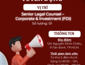 Thông báo tuyển dụng nhân sự Senior Legal Counsel - Corporate & Investment (FDI) 