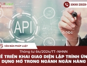 Thông tư 64/2024/TT-NHNN Về triển khai giao diện lập trình ứng dụng mở trong ngành ngân hàng