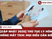 [Cập Nhật 2025] Thủ tục ly hôn chồng mất tích: Mọi điều cần biết