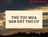  Thủ tục mua bán đất thổ cư