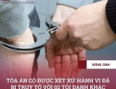 Tòa án có được xét xử hành vi đã bị truy tố với 02 tội danh khác nhau không?