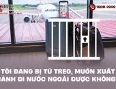 Tôi đang bị tù treo, muốn xuất cảnh đi nước ngoài được không?