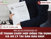 Tóm tắt và bình luận bản án số 21/2022/DS-ST Về tranh chấp hợp đồng tín dụng và xử lý tài sản bảo đảm