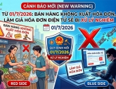 Từ 01/7/2026: Bán hàng không xuất hóa đơn, làm giả hóa đơn điện tử sẽ bị xử lý nghiêm
